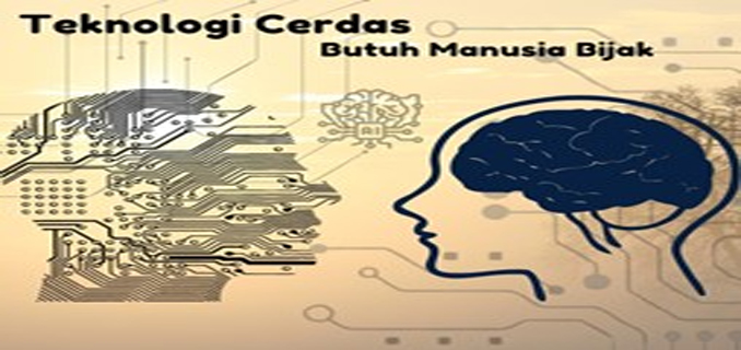 Cerdas Teknologi, Tetap Menjadi Diri Sendiri
